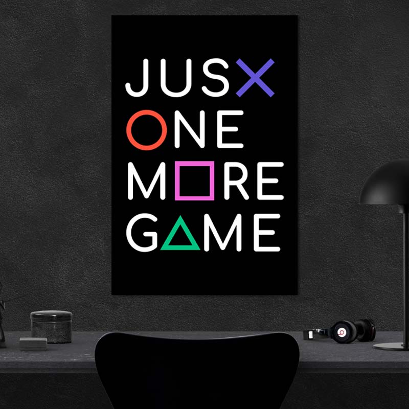 Toile imprimée Just One More Game - TabloDéco.fr